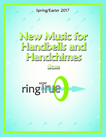 ringTrue - New for Spring/Easter 2017