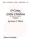 O Come Little Children