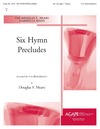 Six Hymn Preludes