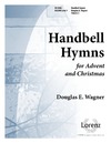 Handbell Hymns for Advent and Christmas Vol 2