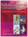 Enhancements for Congregational Singing