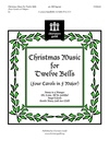 Christmas Music for Twelve Bells