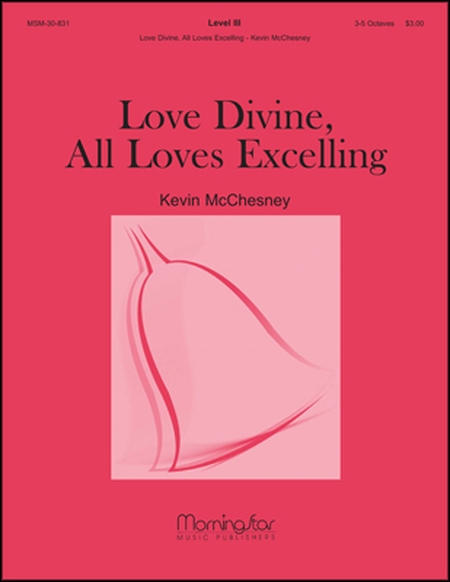 Handbell World, Love Divine All Loves Excelling McChesney, Kevin Manz, Paul