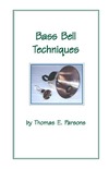 Bass Bell Techniques