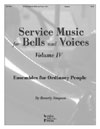 Service Music for Bells and Voices Volume 4
