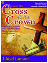 From the Cross to the Crown
