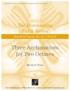 Three Acclamations for Two Octaves