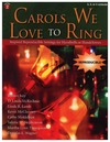 Carols We Love to Ring