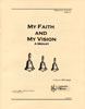 My Faith and My Vision