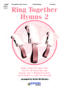 Ring Together Hymns Volume 2
