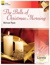 Bells of Christmas Morning
