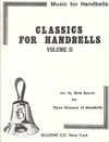 Classics for Handbells Volume 2