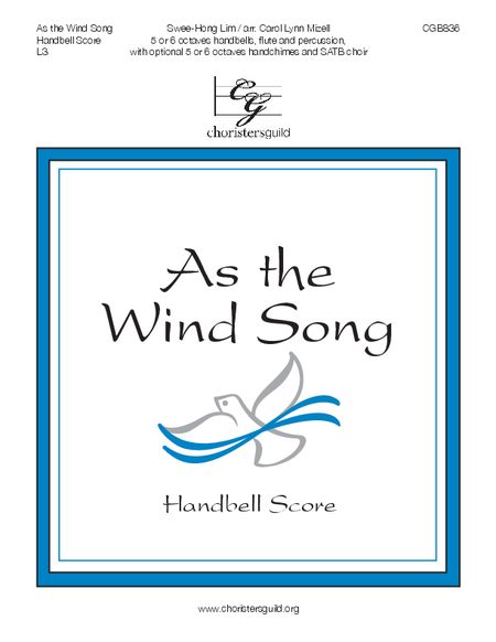 Handbell World | As the Wind Song Mizell, Carol Lynn Lim, Swee