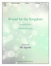 Bound for the Kingdom