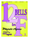 12 Bells in F Majestic Hymns