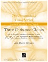 Three Christmas Chants