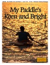 My Paddle's Keen and Bright - I