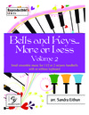 Bells and Keys More or Less Volume 2