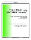 Three Tunes from Southern Harmony