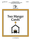 Two Manger Carols