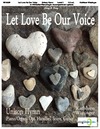 Let Love Be Our Voice