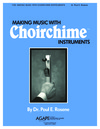 Making Music With Choirchimes - Beginner