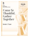 Come Ye Thankful Gather Together
