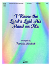 I Know the Lord's Laid His Hand on Me