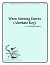 When Morning Dawns (Alternate Key)