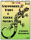 Salamander Tales and Gecko Antics (Faithful Devotion and Joyous Day)