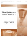 Worship Openers, Handbell Introits, Vol. 1