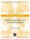 Fantasy on All Creatures of Our God and King