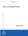 Born Is the King of Israel