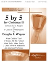Five By Five for Christmas II
