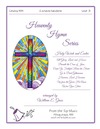 Hymns for Holy Week and Easter - Heavenly Hymn Series