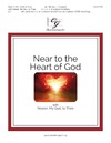 Near to the Heart of God