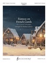 Fantasy on French Carols
