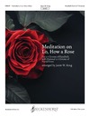 Meditation on Lo How a Rose 