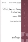 What Joyous Song Unfolding