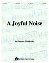 Joyful Noise, A