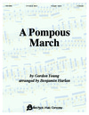 Pompous March, A
