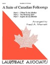 Suite of Canadian Folksongs, A