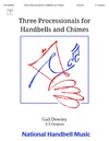 Three Processionals for Handbells and Chimes