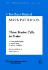 Three Festive Calls to Praise