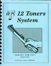 Twelve Toners System Book 11 (Twenty for Two)