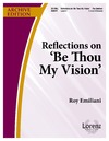 Reflections on Be Thou My Vision