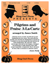 Pilgrims and Praise A la Carte