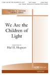 We Are the Children of Light
