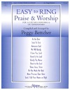 Easy to Ring Praise and Worship Volume 1