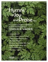 Hymns of Joy and Praise Volume 1